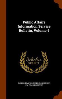 Public Affairs Information Service Bulletin, Volume 4...