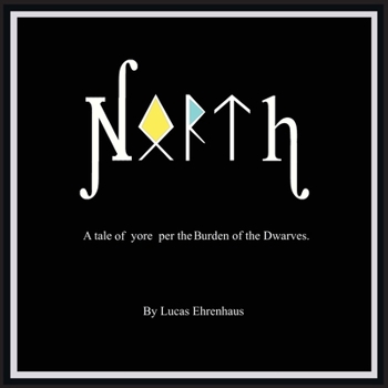 Paperback North: A tale of yore per the burden of the dwarves Book
