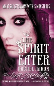 The Spirit Eater - Book #3 of the Legend of Eli Monpress