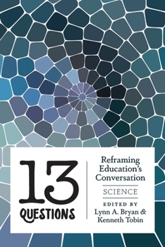 Paperback 13 Questions: Reframing Education's Conversation: Science Book