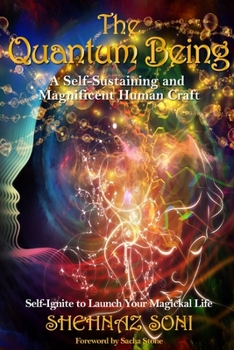 Paperback Quantum Being: A Self-Sustaining and Magnificent Human Craft Book