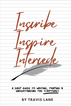 Paperback Inscribe, Inspire, Intercede Book
