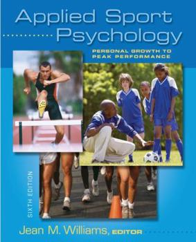 Paperback Applied Sport Psychology: Personal Growth to Peak Performance Book
