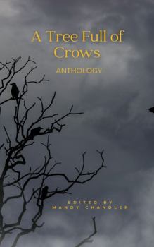 Paperback A Tree Full of Crows: An Anthology Book