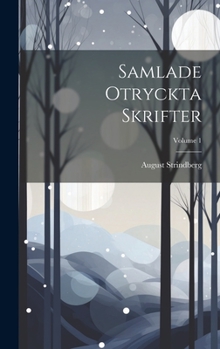 Hardcover Samlade Otryckta Skrifter; Volume 1 [Swedish] Book
