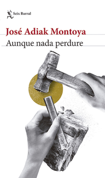 Paperback Aunque NADA Perdure [Spanish] Book