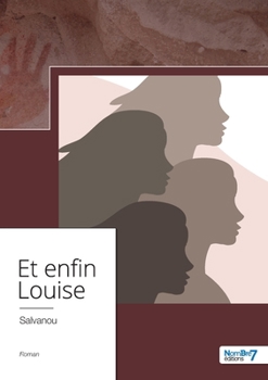 Paperback Et enfin Louise [French] Book