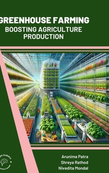 Hardcover Greenhouse Farming: Boosting Agriculture Production Book