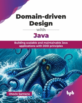 Paperback Domain-driven Design with Java: Building scalable and maintainable Java applications with DDD principles (English Edition) Book