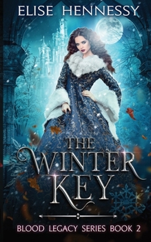 Paperback The Winter Key: Blood Legacy Series Book 2 Book