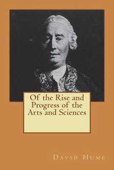 Paperback Of the Rise and Progress of the Arts and Sciences Book