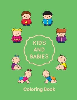 Paperback Kids And Babies Coloring Book