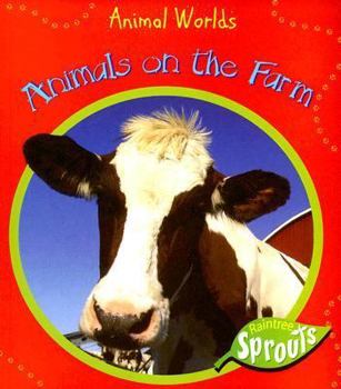Paperback Animals On The Farm (Animal Worlds) Book