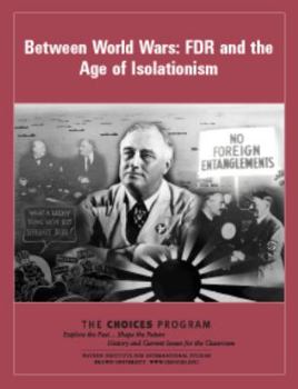 Unknown Binding Between World Wars: FDR and the Age of Isolationism Book