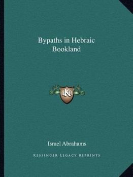 Paperback Bypaths in Hebraic Bookland Book