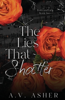 Paperback The Lies that Shatter Book