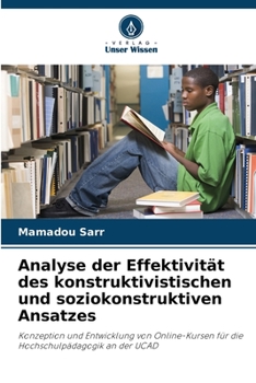 Paperback Analyse der Effektivität des konstruktivistischen und soziokonstruktiven Ansatzes [German] Book