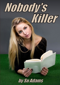 Paperback Nobody's Killer Book