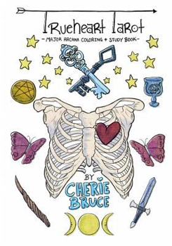 Trueheart Tarot Coloring Book - Major Arcana