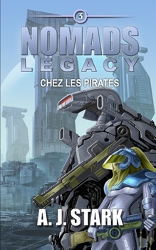 Paperback Nomads Legacy: Chez les pirates [French] Book
