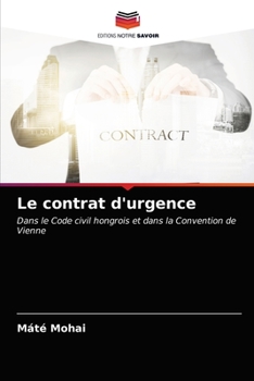 Paperback Le contrat d'urgence [French] Book