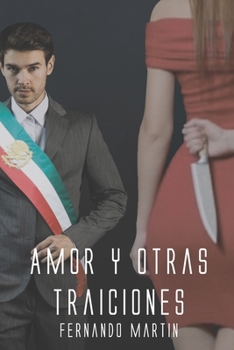 Paperback Amor y otras traiciones [Spanish] Book