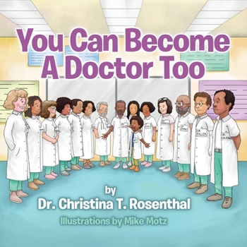 Paperback You Can Become A Doctor Too Book