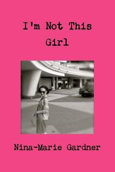 Paperback I'm Not This Girl Book