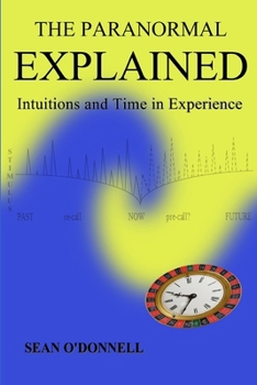 Paperback The Paranormal Explained Book
