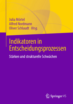 Paperback Indikatoren in Entscheidungsprozessen: Stärken Und Strukturelle Schwächen [German] Book