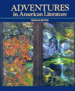 Hardcover Adventures in American Literature: Pegasus Ed. Book