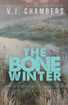 The Bone Winter: a serial killer thriller
