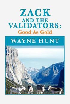 Paperback Zack and the Validators: Good as Gold Book