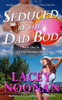 Paperback Seduced by the Dad Bod Book
