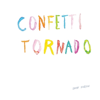 Paperback Confetti Tornado: New and selected illustrated poems Book