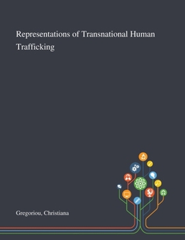 Paperback Representations of Transnational Human Trafficking Book