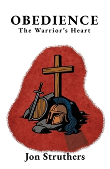 Paperback Obedience: The Warrior's Heart Book