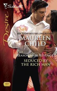 Seduced By The Rich Man - Book #2 of the Reasons for Revenge