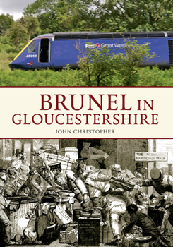 Paperback Brunel in Gloucestershire Book