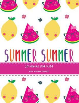 Paperback Summer: Summer Journal For Kids With Writing Prompts, Interactive Diary Scrapbook, Summer Bucket List Journal, Ages 8-12 Book