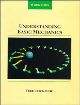 Hardcover Understanding Basic Mechanics, Workbook Book