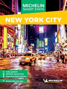 Paperback Michelin Travel Guides Short Stays: New York City: Fully Updated and Includes Detachable Map Book