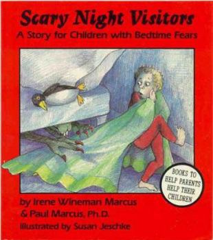 Paperback Scary Night Visitors: A Story for Children with Bedtime Fears Book