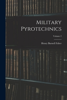 Paperback Military Pyrotechnics; Volume 2 Book