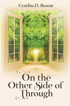 Paperback On The Other Side of Through: Memoir Book