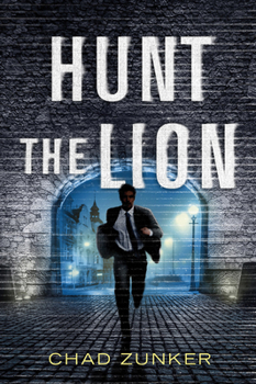 Hunt the Lion - Book #3 of the Sam Callahan