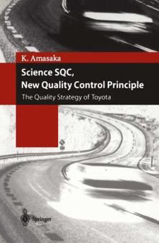 Paperback Science SQC, New Quality Control Principle: The Quality Strategy of Toyota Book