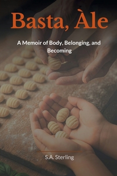 Basta, Àle: A Memoir of Body, Belonging, and Becoming