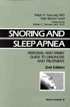 Paperback Snoring and Sleep Apnea: Personal and Family Guide to Diagnosis and Treatment Book