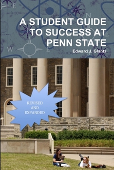 Paperback A Student Guide to Success at Penn State Book